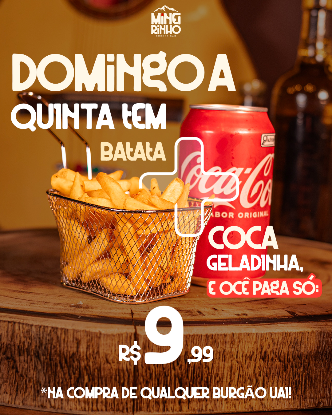 Promoção de domingo a quinta: batata + Coca gelada por R$9,99